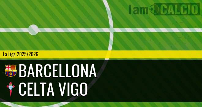 Barcellona - Celta Vigo