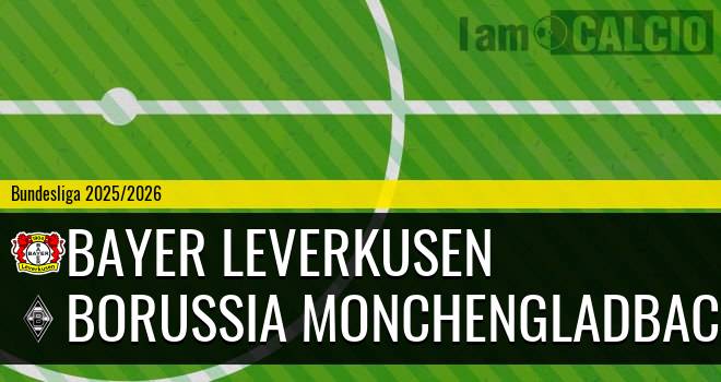 Bayer Leverkusen - Borussia Monchengladbach Bayer Leverkusen - Borussia Monchengladbach