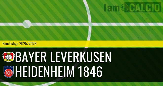 Bayer Leverkusen - Heidenheim 1846 Bayer Leverkusen - Heidenheim 1846