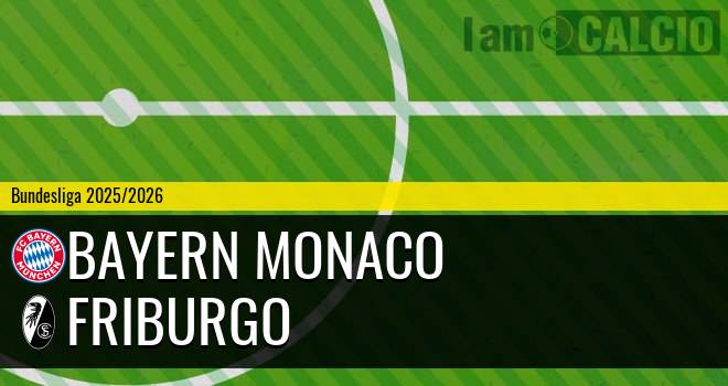 Bayern Monaco - Friburgo Bayern Monaco - Friburgo