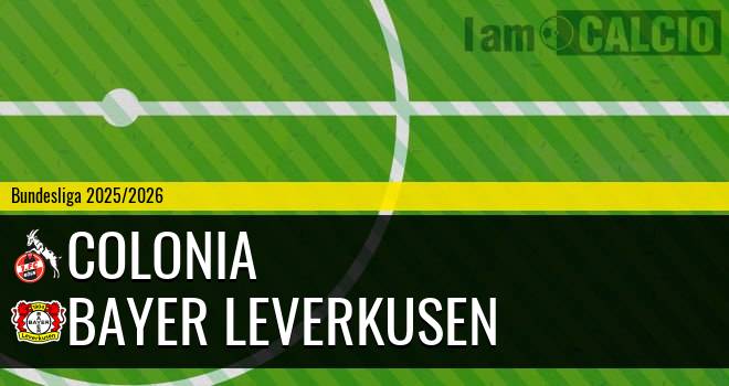 Colonia - Bayer Leverkusen