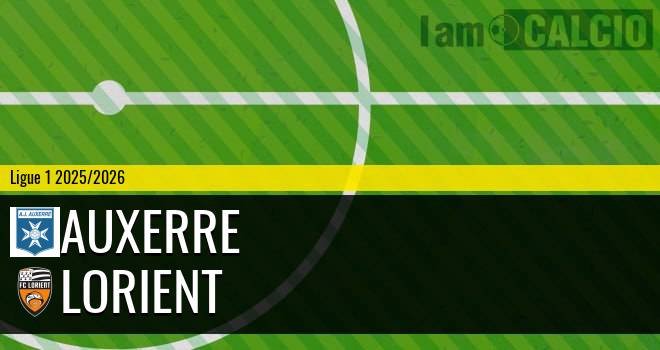 Auxerre - Lorient Auxerre - Lorient