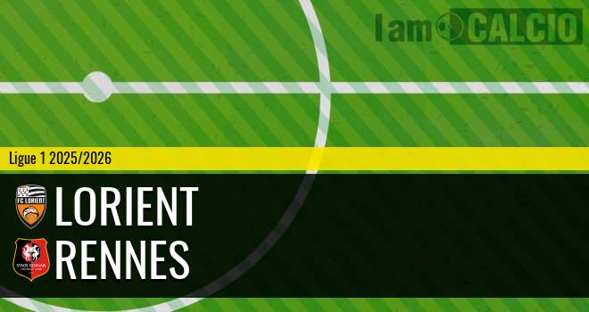 Lorient - Rennes Lorient - Rennes