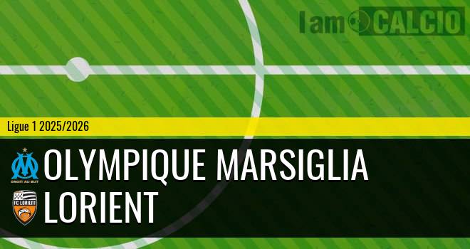 Olympique Marsiglia - Lorient