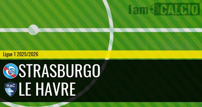 Strasburgo - Le Havre Strasburgo - Le Havre