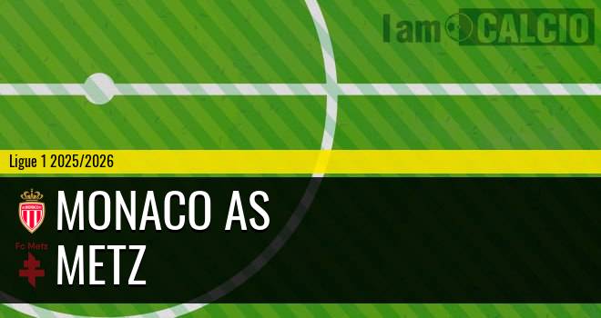 Monaco AS - Metz Monaco AS - Metz