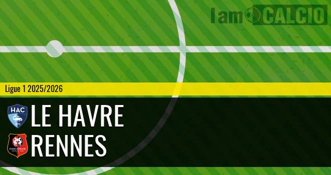 Le Havre - Rennes Le Havre - Rennes