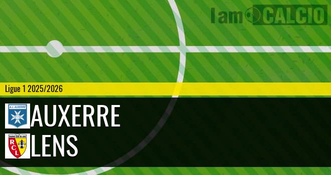 Auxerre - Lens Auxerre - Lens