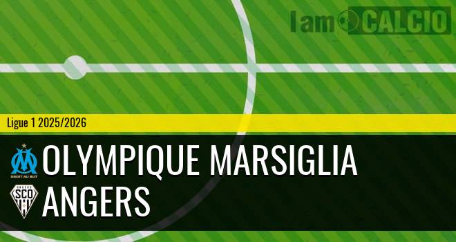 Olympique Marsiglia - Angers