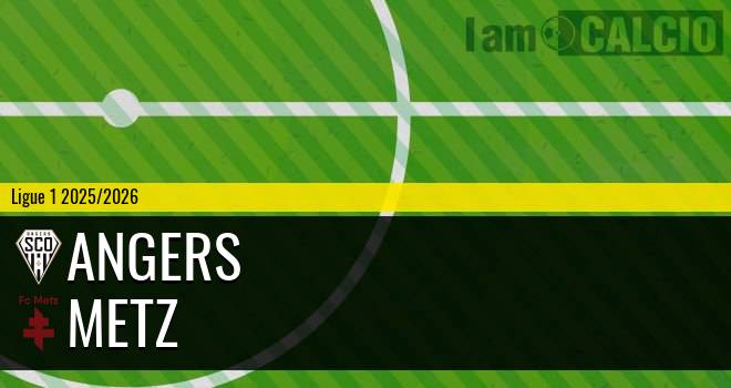 Angers - Metz