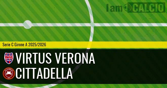 Virtus Verona - Cittadella