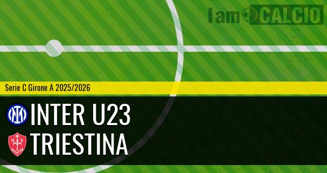 Inter U23 - Triestina