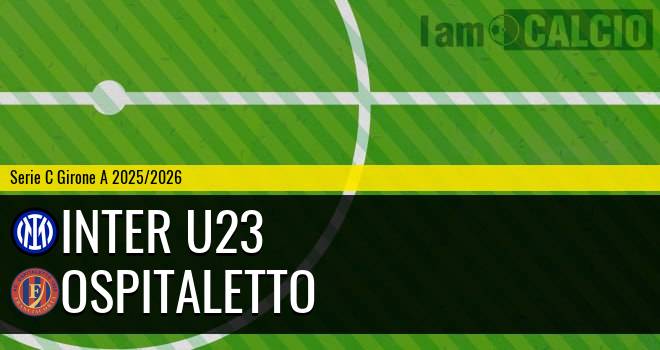 Inter U23 - Ospitaletto