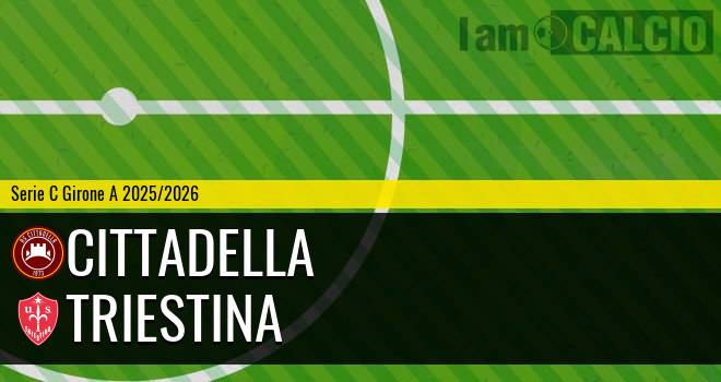 Cittadella - Triestina