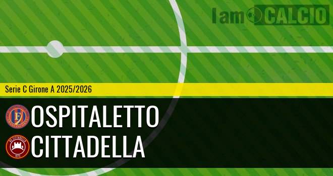 Ospitaletto - Cittadella