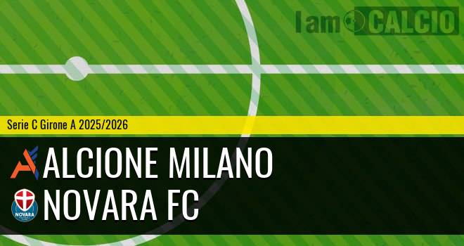 Alcione Milano - Novara FC