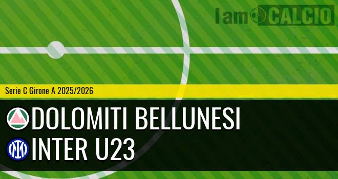 Dolomiti Bellunesi - Inter U23