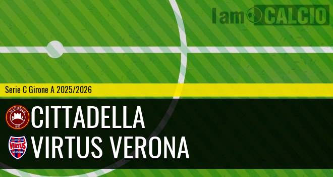 Cittadella - Virtus Verona