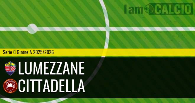 Lumezzane - Cittadella