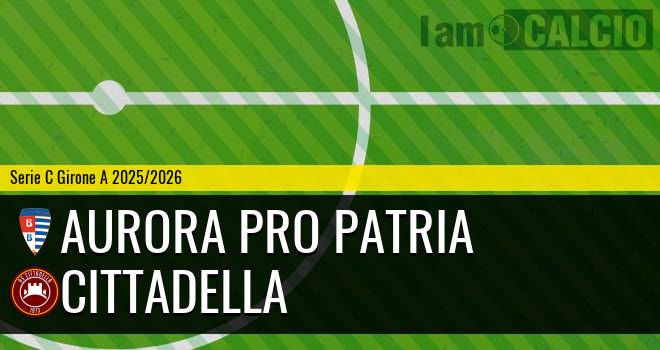 Aurora Pro Patria - Cittadella