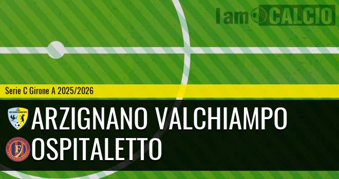 Arzignano Valchiampo - Ospitaletto