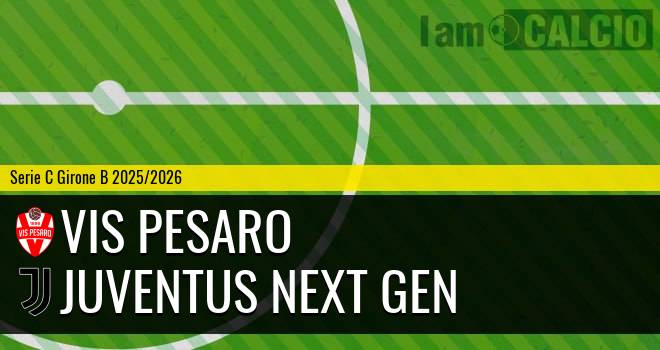 Vis Pesaro - Juventus Next Gen
