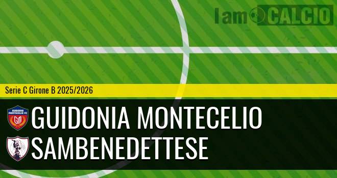 Guidonia Montecelio - Sambenedettese