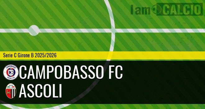 Campobasso FC - Ascoli