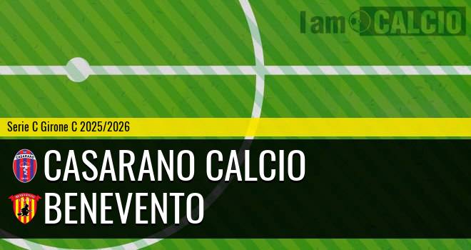 Casarano Calcio - Benevento