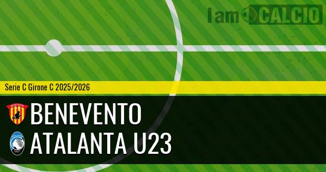 Benevento - Atalanta U23
