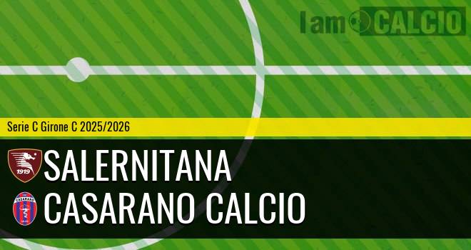 Salernitana - Casarano Calcio