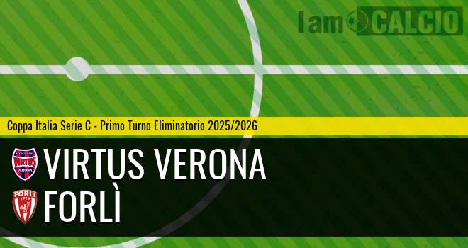 Virtus Verona - Forlì