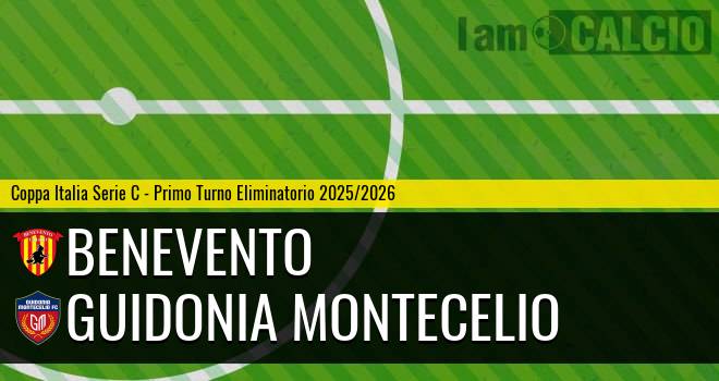 Benevento - Guidonia Montecelio