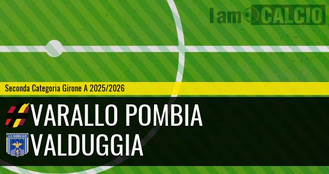 Varalpombiese - Valduggia Varalpombiese - Valduggia