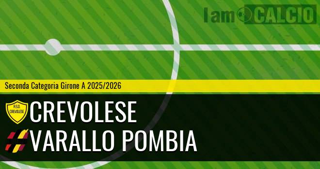 Crevolese - Varalpombiese Crevolese - Varalpombiese