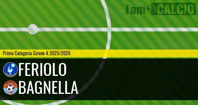 Feriolo - Bagnella