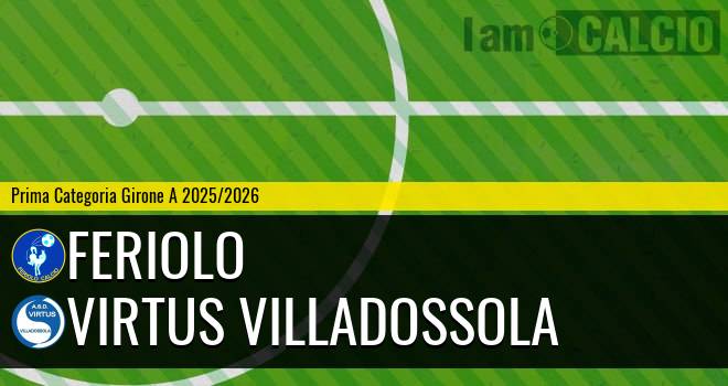Feriolo - Virtus Villadossola