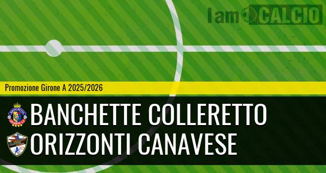 Banchette Colleretto - Orizzonti Canavese