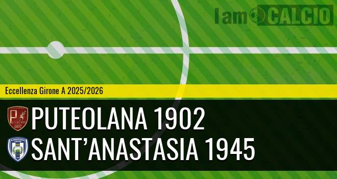 Puteolana 1902 - Sant’Anastasia 1945