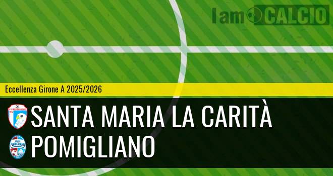 Santa Maria la Carità - Pomigliano
