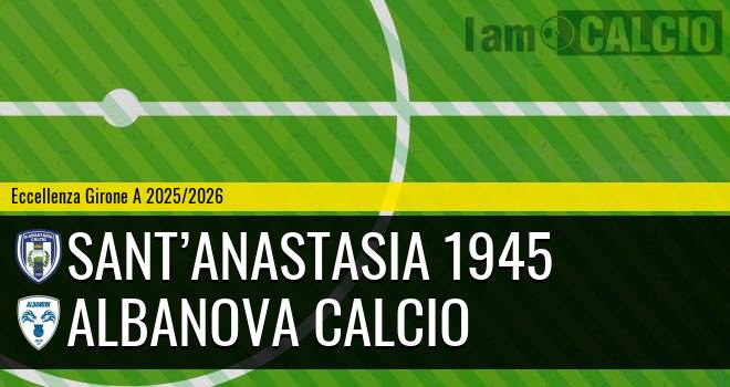 Sant’Anastasia 1945 - Albanova Calcio
