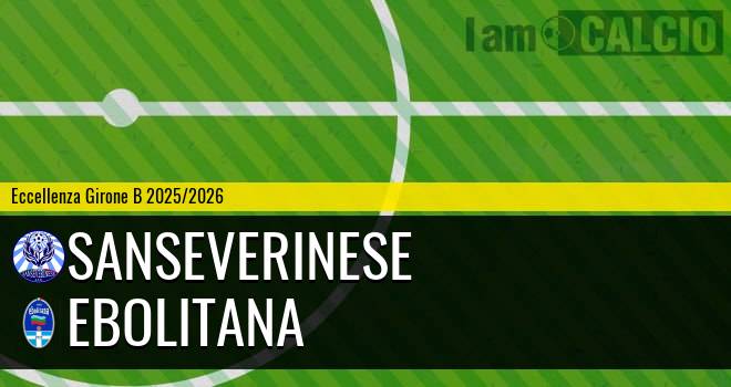 Sanseverinese - Ebolitana