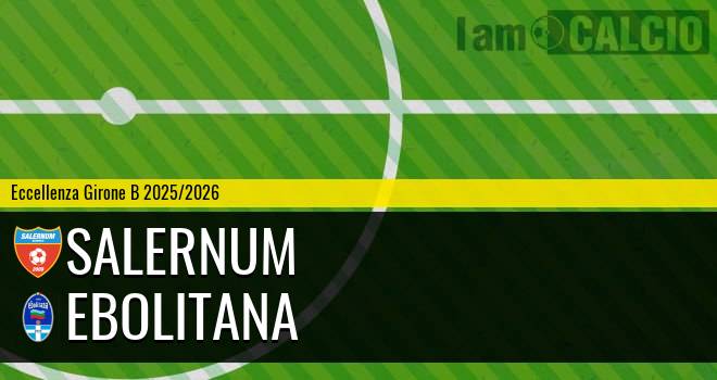 Salernum - Ebolitana