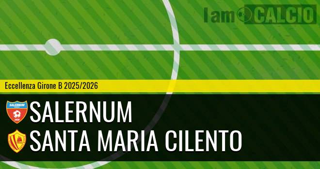 Salernum - Santa Maria Cilento