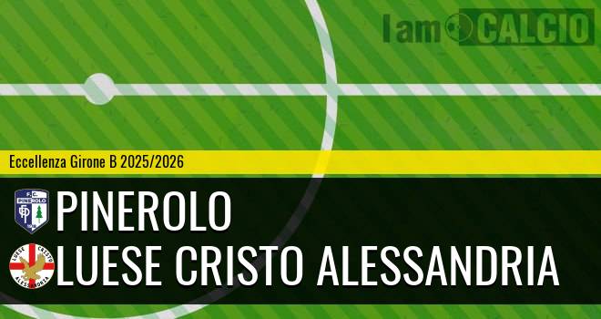 Pinerolo - Luese Cristo Alessandria