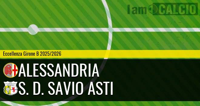 Alessandria - S. D. Savio Asti