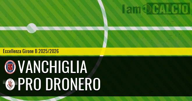 Vanchiglia - Pro Dronero