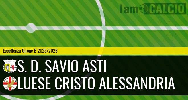 S. D. Savio Asti - Luese Cristo Alessandria