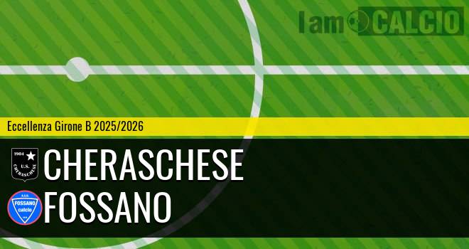 Cheraschese - Fossano