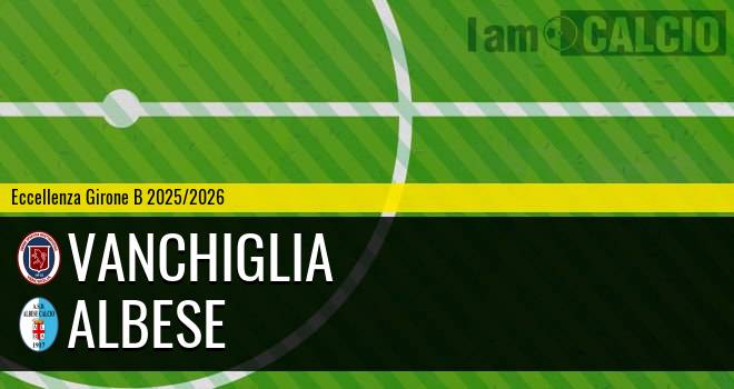 Vanchiglia - Albese